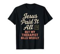 Jésus et thérapie Foi Guérison Bible Limites Prière T-Shirt