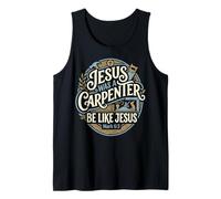 Jésus était Charpentier, sois comme Jésus, Menuisier, chrétien Débardeur