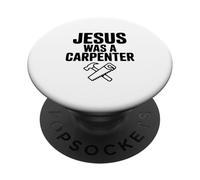 Jésus était Un Charpentier fidèle Humour chrétien PopSockets PopGrip Adhésif