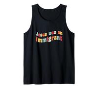 Jésus était Un Immigrant Amour Immigrants Immigration immigrer Débardeur