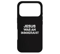 Jésus était Un Immigrant Droits d'immigration Stop Deportation Coque pour iPhone 17 Pro