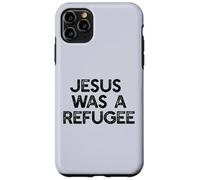 Jésus était Un réfugié, Un mème pour Les Immigrants Coque pour iPhone 11 Pro Max