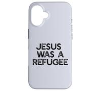 Jésus était Un réfugié, Un mème pour Les Immigrants Coque pour iPhone 16