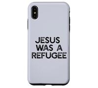 Jésus était Un réfugié, Un mème pour Les Immigrants Coque pour iPhone XS Max