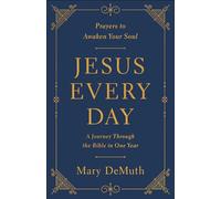Jesus Every Day