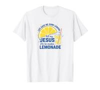 Jésus Fait de la Limonade T-Shirt