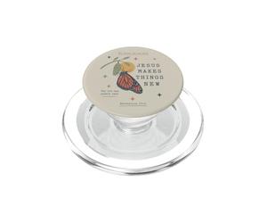 Jésus Fait des Choses Un Nouveau Papillon de la Bible chrétienne PopSockets PopGrip pour MagSafe