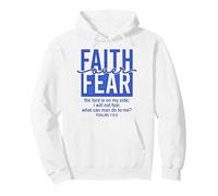 Jesus Faith Over Fear Blue Psalms 118:6 Christian Scripture Sweat à Capuche