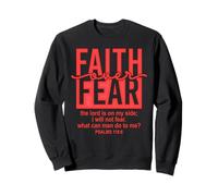 Jesus Faith Over Fear Red Psalms 118:6 Christian Scripture Sweatshirt