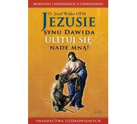 Jésus, fils de David, ayez pitié de moi - Jozef Witko (Buch auf Polnisch)