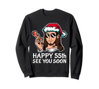 Jesus Happy 55th B-Day See You Soon - Fête Sarcastique Amusante Sweatshirt