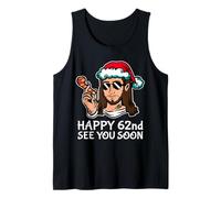 Jesus Happy 62nd B-Day See You Soon - Fête Sarcastique Amusante Débardeur