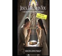 Jesus, I Trust in You: A 30-Day Prayer Journey of Trust