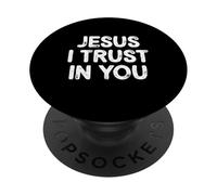 Jesus I Trust in You for Christian Men Women Family PopSockets PopGrip Adhésif