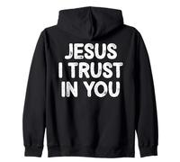 Jesus I Trust in You for Christian Men Women Family Sweat à Capuche