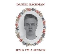 Daniel Bachman – Jesus I'm a Sinner – Album vinyle 12"