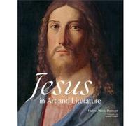 Jesus in Art and Literature by PierreMarie Dumont PierreMarie Dumont (Auteur)