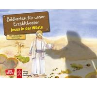 Jesus in der Wüste. Kamishibai Bildkartenset.: Entdecken - Erzählen - Begreifen: Kinderbibelgeschichten