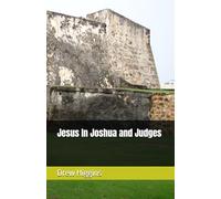 Jesus In Joshua and Judges