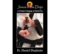 Jesus in the Dojo