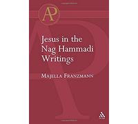 Jesus In The Nag Hammadi Writings