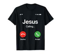 Jesus is Calling Funny Christian Citation Christianisme Believer T-Shirt