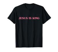 Jesus is King Christian Faith | Foi Chrétienne T-Shirt