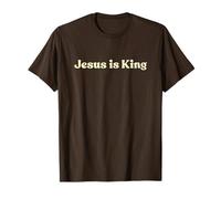 Jesus is King, God Love Christian Faith Worship Religious T-Shirt