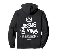 Jesus is King Jesus John 14:6 Costume Christian (on Back) Sweat à Capuche