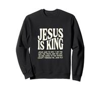 Jesus is King Verse Religieux Citation de la Bible Foi Sweatshirt