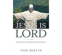 Jesus is Lord
