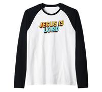 Jesus is Lord Christian Faith Foundation Believers Men Women Manche Raglan