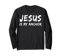 Jesus is My Anchor Christian Faith God Believer Religiious Manche Longue