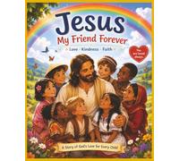 Jesus Is My Friend: Is a beautifully illustrated children's book that introduces young readers to the life and love of Jesus in a simple, joyful, and ... illustrations and gentle storytelling