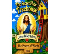 Jesus is My Friend: Power of Your Words