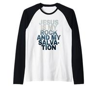 Jesus is My Rock & My Salvation - Psalm 62:6 Faith Verse Manche Raglan