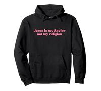 Jesus is My Savior Not My Religion, Christian Faith Worship Sweat à Capuche