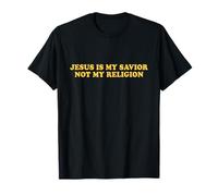 Jesus Is My Savior Not My Religion Shirt Faith Christian T-Shirt