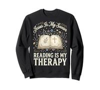 Jesus is My Savior Reading is My Therapy Sweatshirt