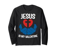 Jesus is My Valentine Funny Valentines Loves Christ Love Day Manche Longue