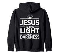 Jesus is The Light in The Darkness Sweat à Capuche
