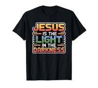 Jesus is The Light in The Darkness T-Shirt