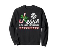 Jesus is The Reason for The Season Christian Theme Christmas Sweatshirt