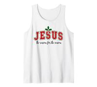 Jesus is The Reason for The Season Christmas Christian Quote Débardeur