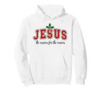 Jesus is The Reason for The Season Christmas Christian Quote Sweat à Capuche