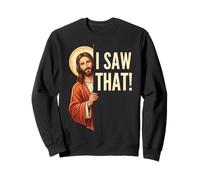 Jésus, J'Ai vu ce drôle de mème chrétien Sweatshirt