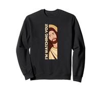 Jésus - Je Te Regarde - Meme chrétien drôle Sweatshirt