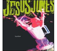 Jesus Jones - Liquidizer