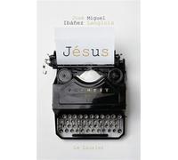 Jésus - José Miguel Ibáñez Langlois - le Laurier - broché - Essai