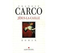 Jésus-la-Caille – Les Éditions Albin Michel